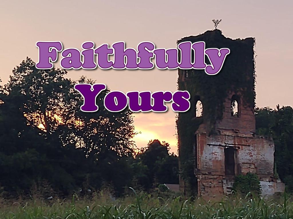 Faithfully Yours