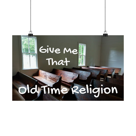 Give Me That Old Time Religion